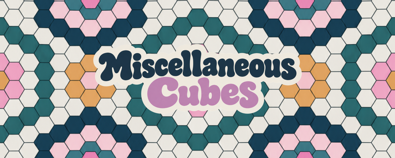 Miscellaneous Cubes