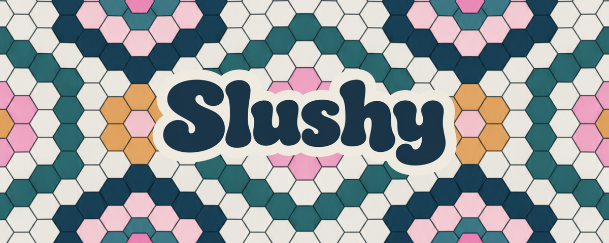 Slushy
